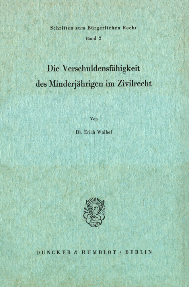 Die Verschuldungsfähigkeit des Minderjährigen im Zivilrecht. main product photo
