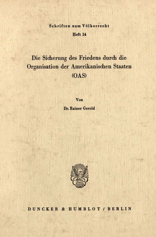Die Sicherung des Friedens durch die Organisation der Amerikanischen Staaten (OAS). main product photo