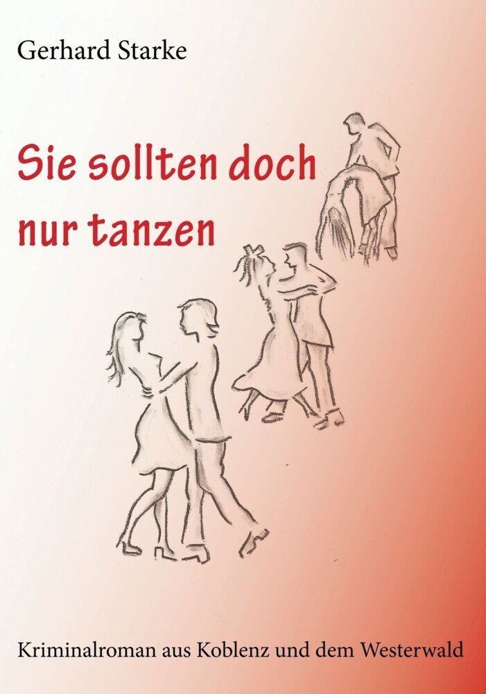 Sie sollten doch nur tanzen main product photo