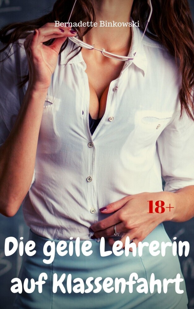 Die geile Lehrerin auf Klassenfahrt main product photo