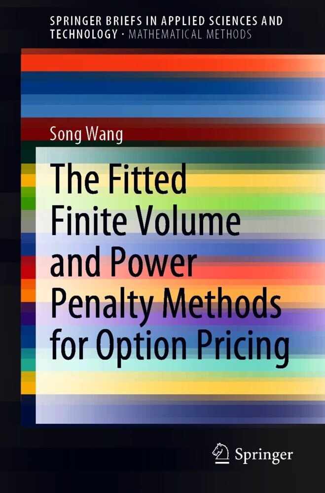 The Fitted Finite Volume and Power Penalty Methods for Option Pricing main product photo