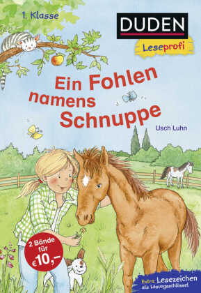 Duden Leseprofi - Ein Fohlen namens Schnuppe, 1. Klasse |  Leseprofis - EIN FOHLEN NAMENS SCHNUPPE, 1. Klasse