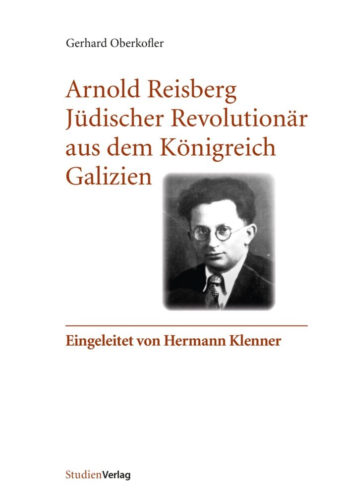 Arnold Reisberg. Jüdischer Revolutionär aus dem Königreich Galizien main product photo