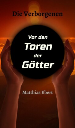 Die Verborgenen - Vor den Toren der Götter