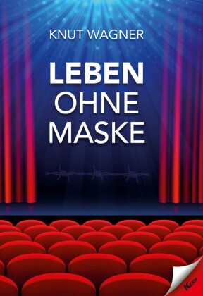 Leben ohne Maske