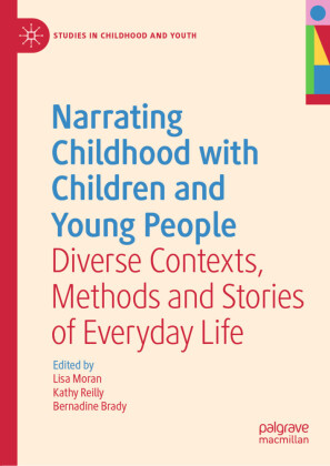 Narrating Childhood with Children and Young People