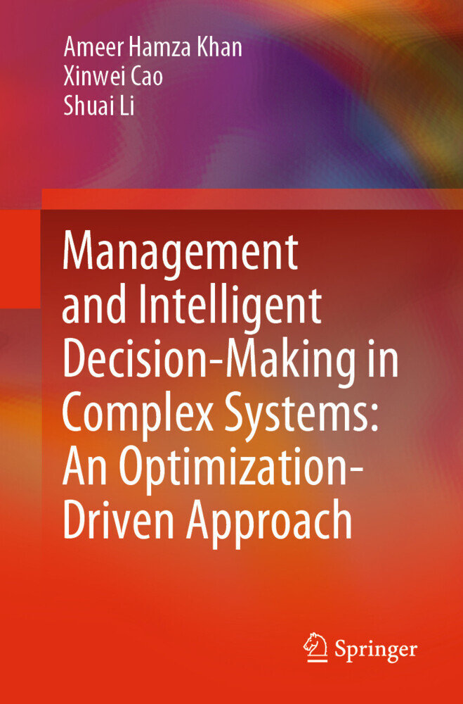 Management and Intelligent Decision-Making in Complex Systems: An Optimization-Driven Approach main product photo