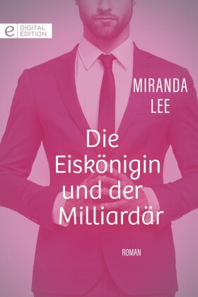 Die Eiskönigin und der Milliardär