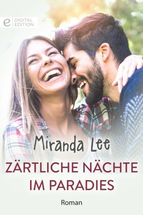 Zärtliche Nächte im Paradies