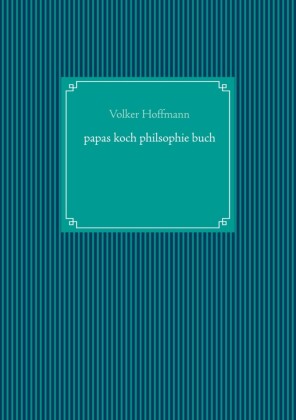 papas koch philsophie buch