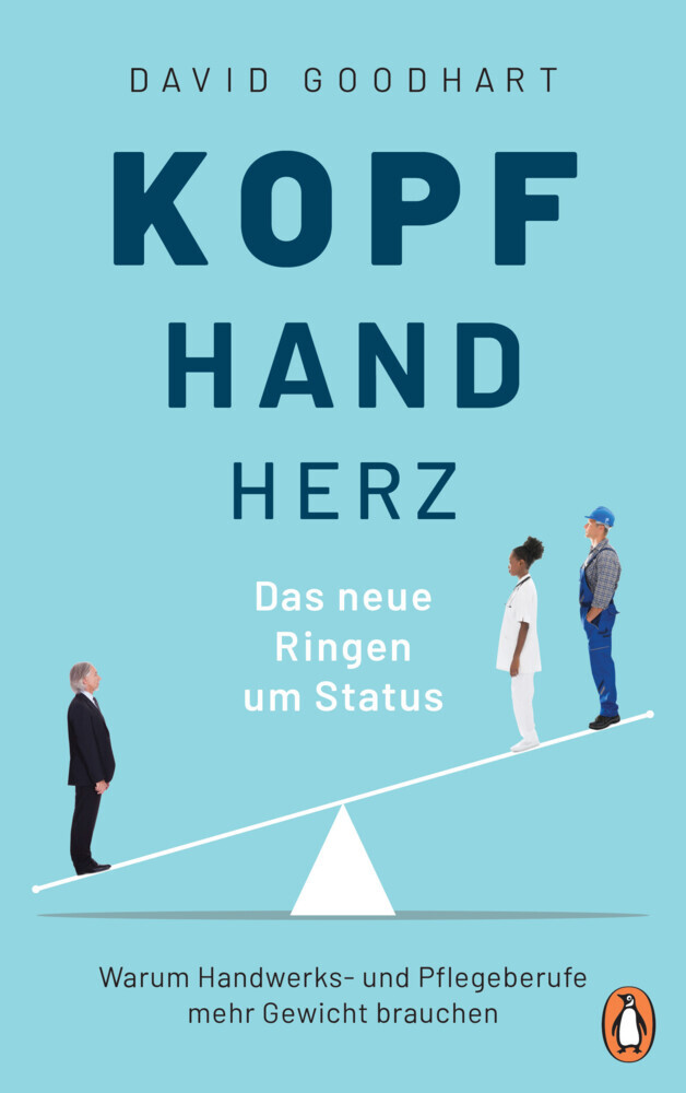 Kopf, Hand, Herz - Das neue Ringen um Status main product photo