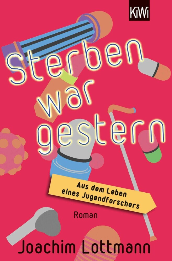 Sterben war gestern. Aus dem Leben eines Jugendforschers main product photo