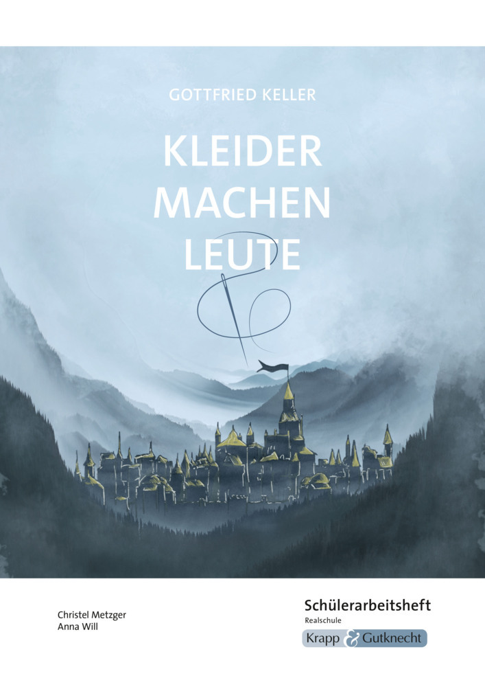 Kleider machen Leute - Gottfried Keller - Schülerarbeitsheft - Realschule main product photo
