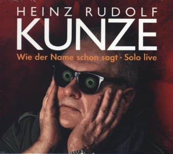 Wie der Name schon sagt - Solo Live, 2 Audio-CD, 2 Audio-CD