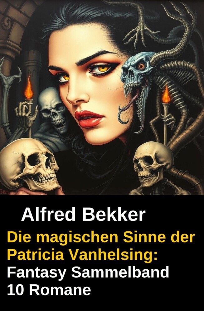 Die magischen Sinne der Patricia Vanhelsing: Fantasy Sammelband 10 Romane main product photo