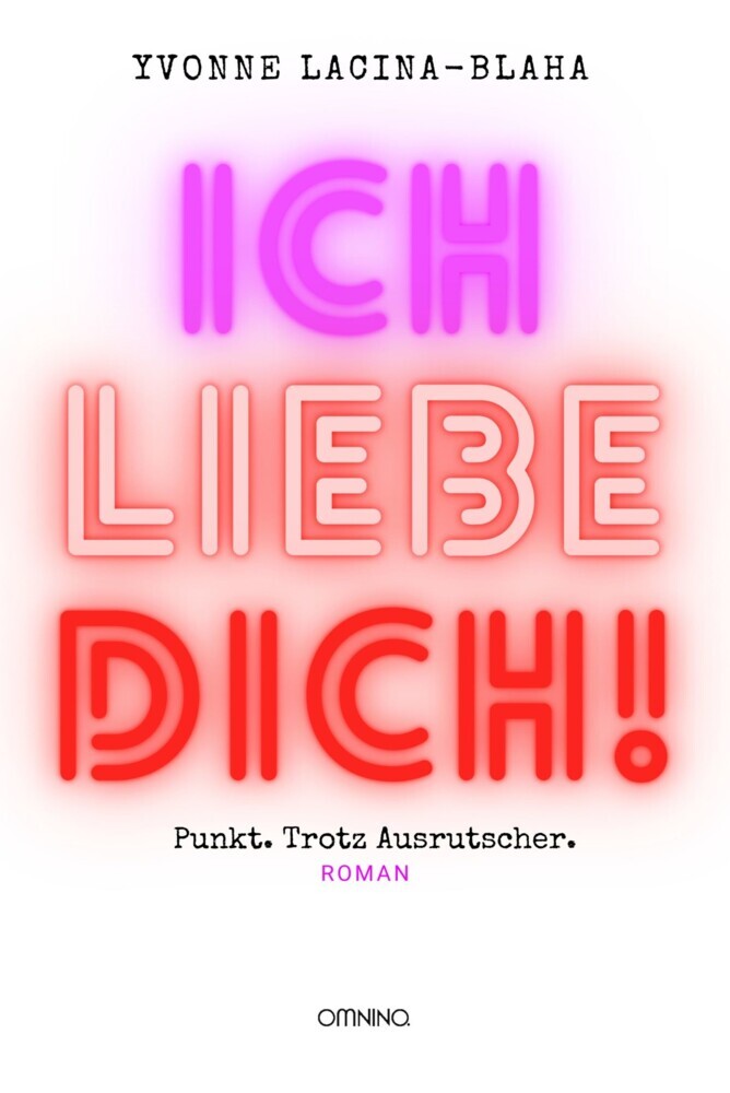 Ich liebe dich. Punkt. Trotz Ausrutscher main product photo