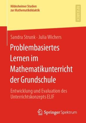 Problembasiertes Lernen im Mathematikunterricht der Grundschule