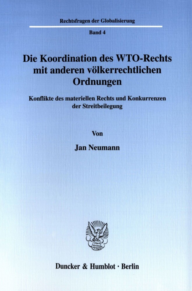Die Koordination des WTO-Rechts mit anderen völkerrechtlichen Ordnungen. main product photo