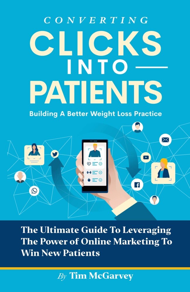 Converting Clicks into Patients: Building A Better Weight Loss Practice main product photo