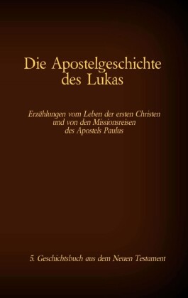 Die Apostelgeschichte des Lukas