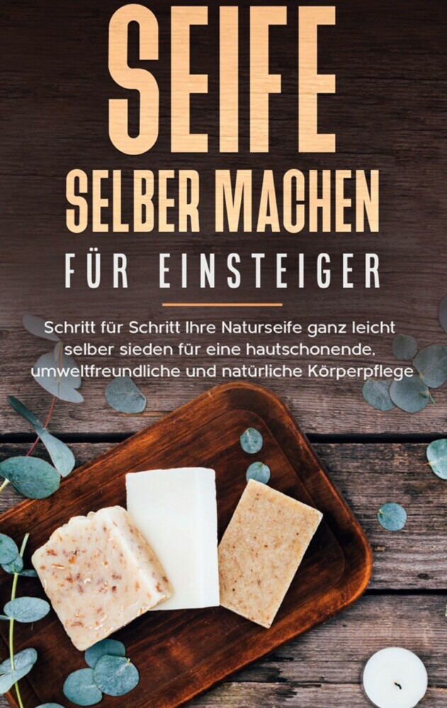Seife selber machen für Einsteiger main product photo