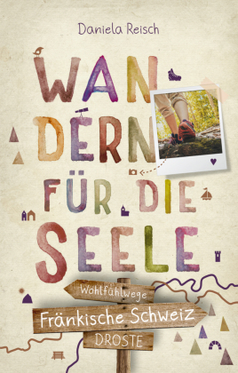 Wandern für die Seele - Fränkische Schweiz