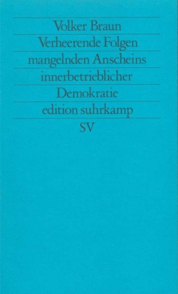 Verheerende Folge mangelnden Anscheins innerbetrieblicher Demokratie