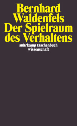 Der Spielraum des Verhaltens