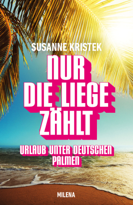 Nur die Liege zählt