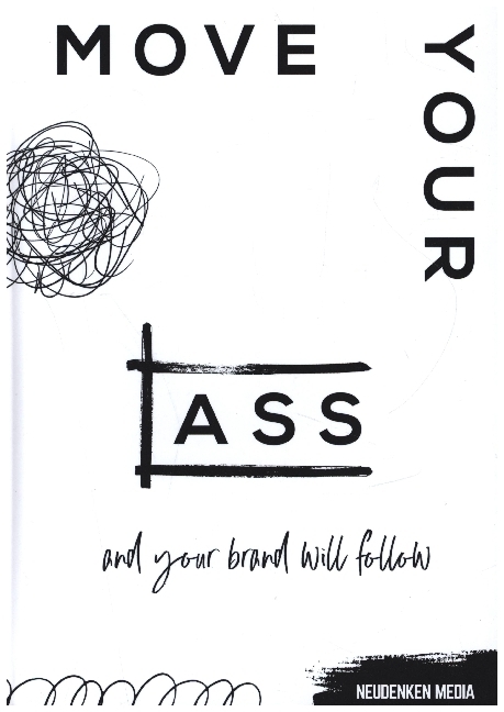 Move your ass and your brand will follow main product photo