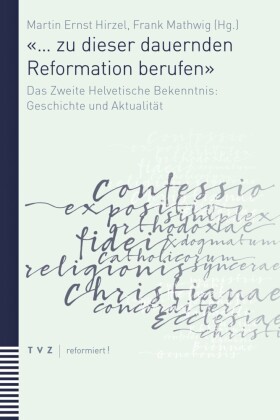 '... zu dieser dauernden Reformation berufen'