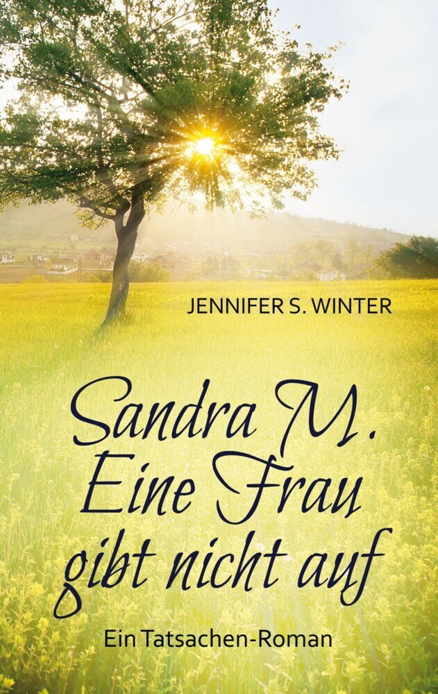 Sandra M. Eine Frau gibt nicht auf main product photo