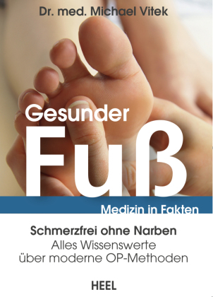 Medizin in Fakten: Gesunder Fuß