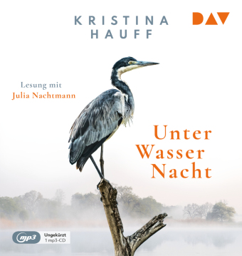 Unter Wasser Nacht, 1 Audio-CD, 1 MP3