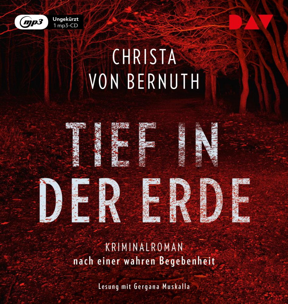 Tief in der Erde. Kriminalroman nach einer wahren Begebenheit, 1 Audio-CD, 1 MP3 main product photo