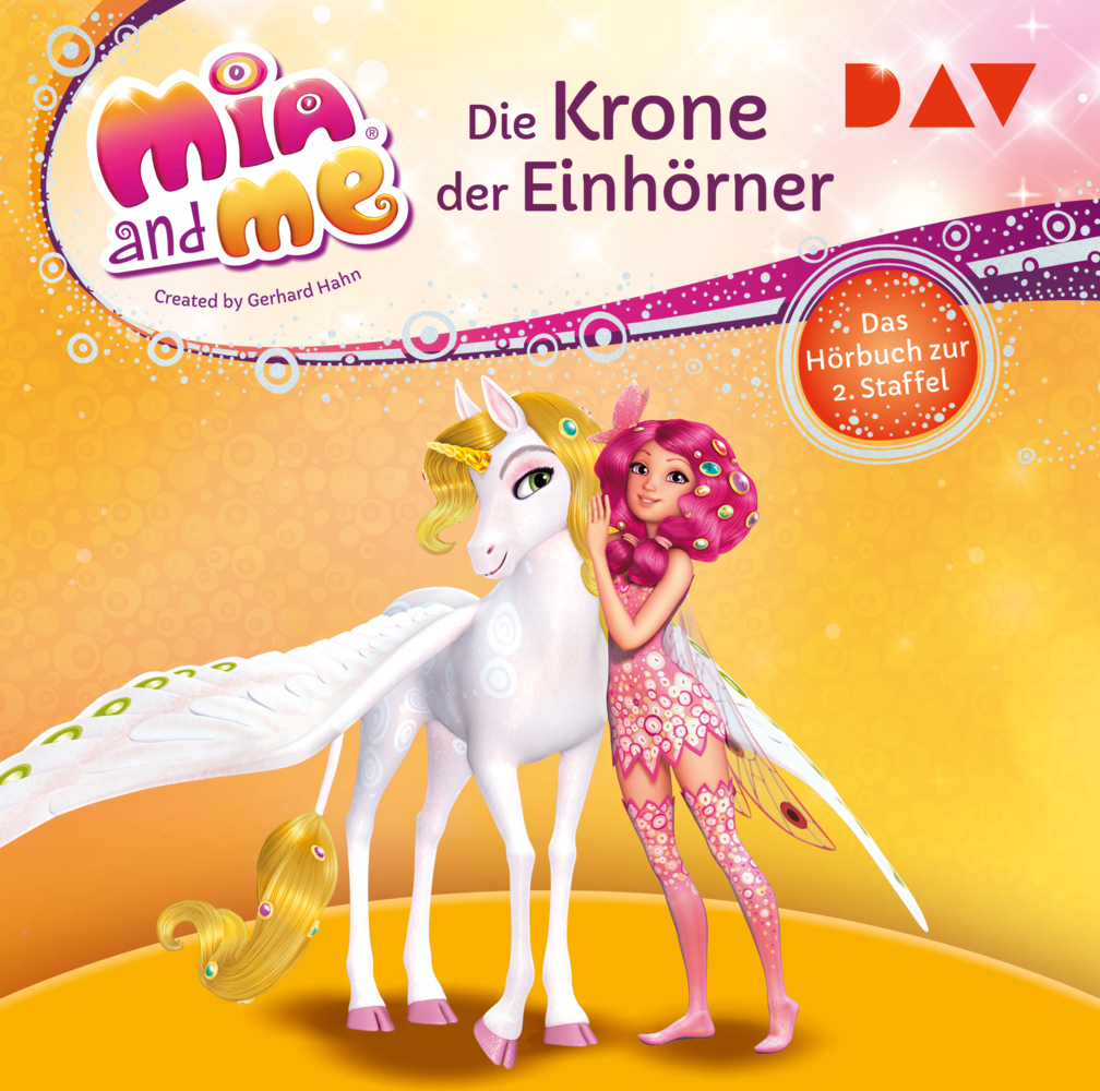 Mia and me: Die Krone der Einhörner - Das Hörbuch zur 2. Staffel, 2 Audio-CD main product photo