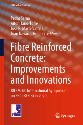 Fibre Reinforced Concrete: Improvements and Innovations