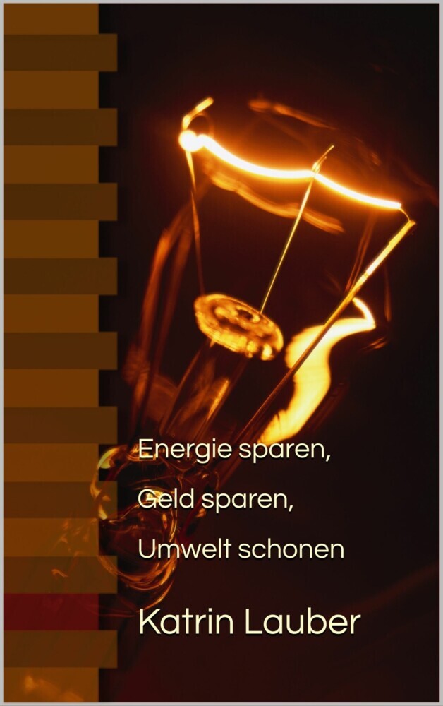 Energie sparen, Geld sparen, Umwelt schonen main product photo