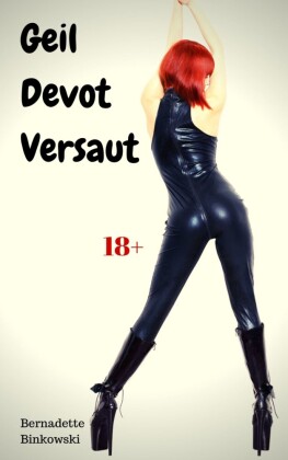 Geil Devot Versaut