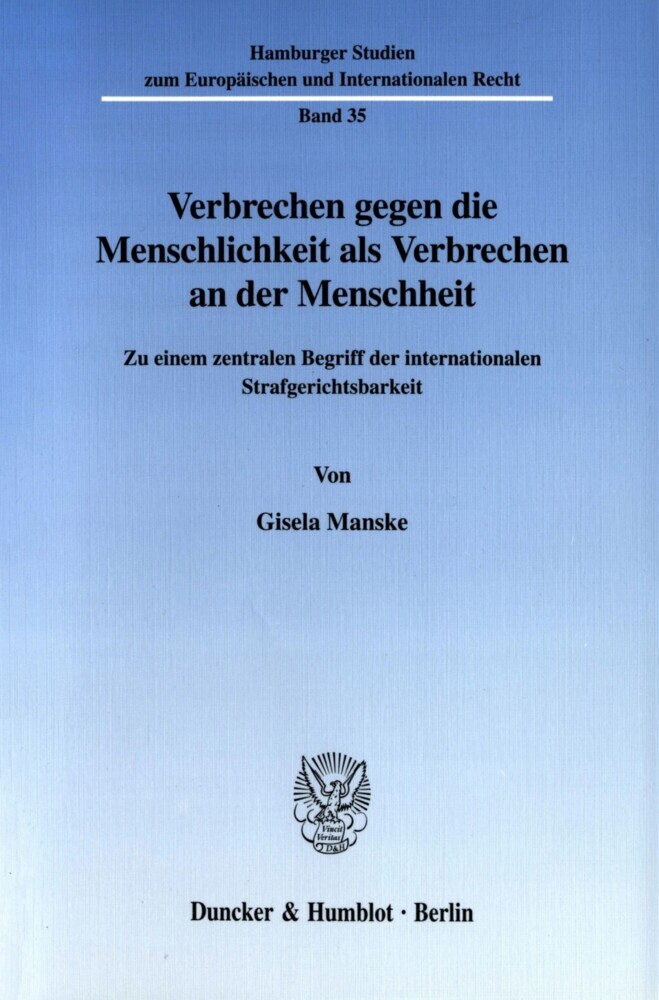 Verbrechen gegen die Menschlichkeit als Verbrechen an der Menschheit. main product photo
