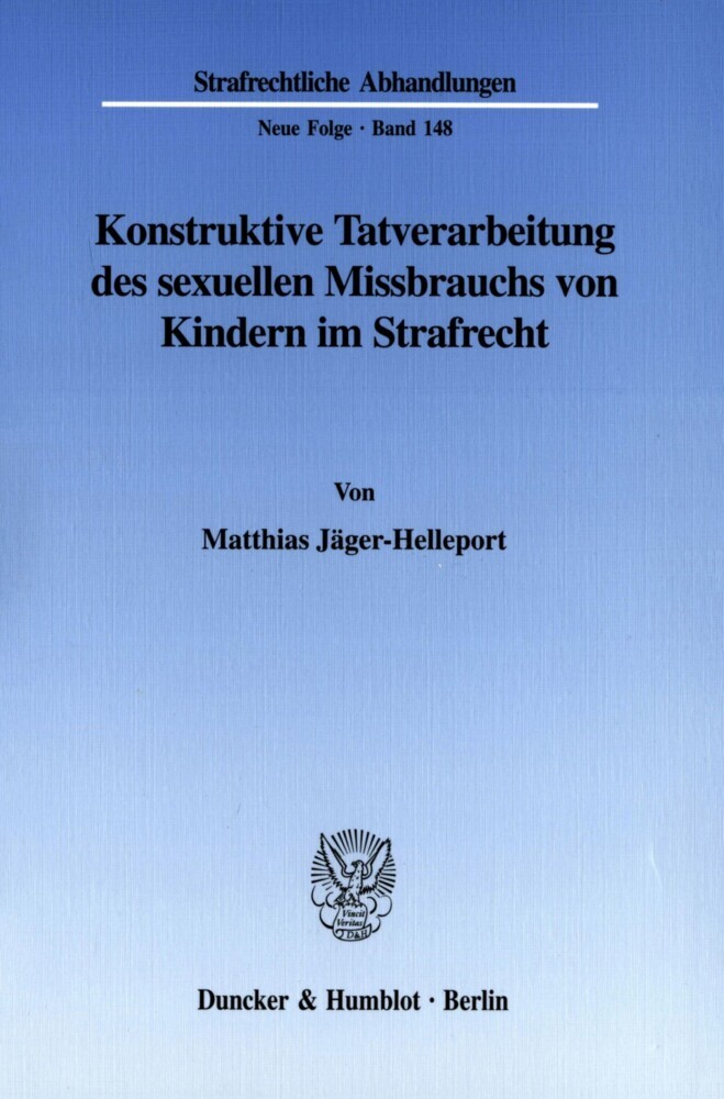 Konstruktive Tatverarbeitung des sexuellen Missbrauchs von Kindern im Strafrecht. main product photo