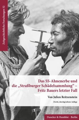Das SS-Ahnenerbe und die »Straßburger Schädelsammlung« - Fritz Bauers letzter Fall.
