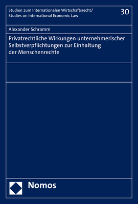 Privatrechtliche Wirkungen unternehmerischer Selbstverpflichtungen zur Einhaltung der Menschenrechte main product photo