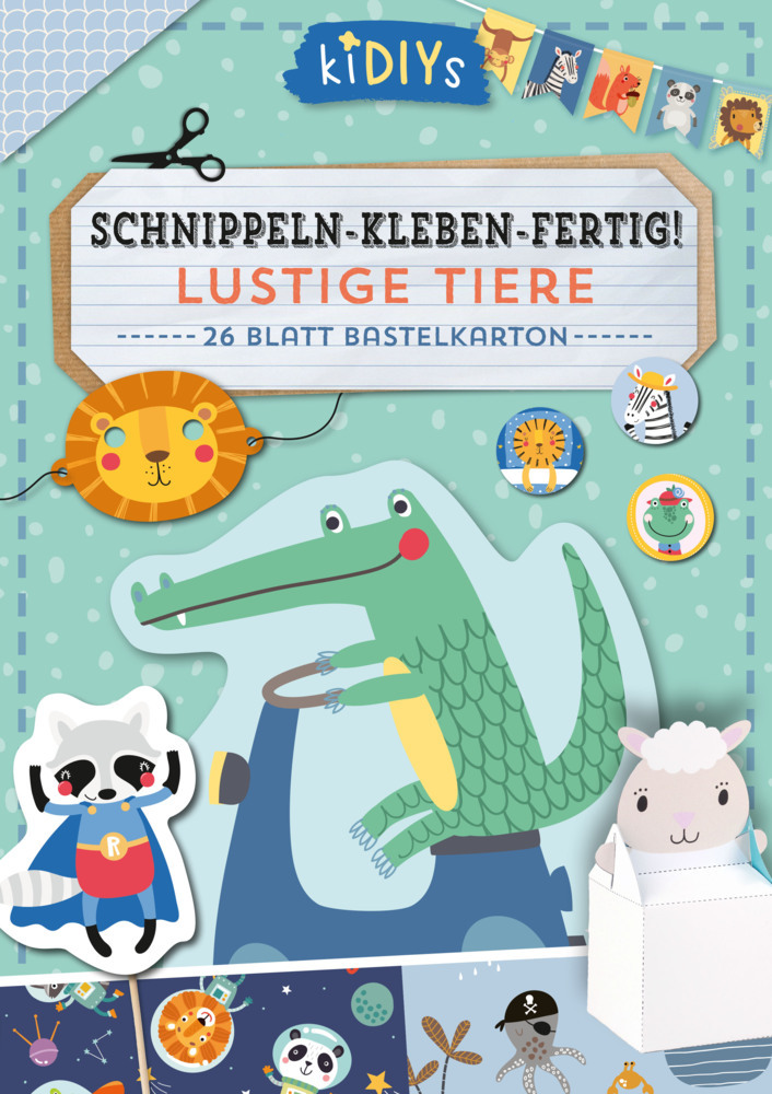 Schnippeln - Kleben - Fertig! Lustige Tiere main product photo