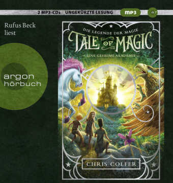 Tale of Magic: Die Legende der Magie - Eine geheime Akademie, 2 Audio-CD, 2 MP3