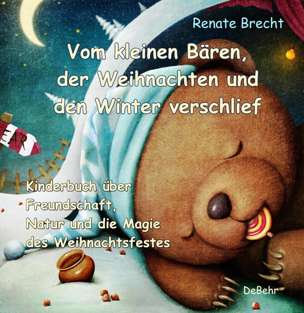 Vom kleinen Bären, der Weihnachten und den Winter verschlief - Ein Kinderbuch über Freundschaft, Natur und die Magie des Weihnachtsfestes main product photo