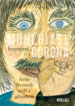Mühlhiasl begegnet Corona