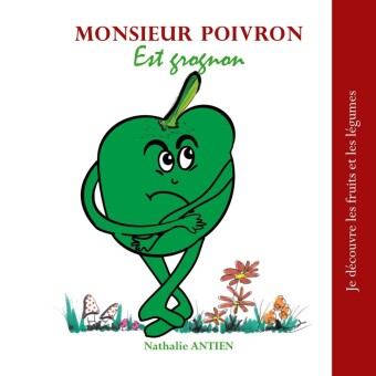 Monsieur Poivron est grognon