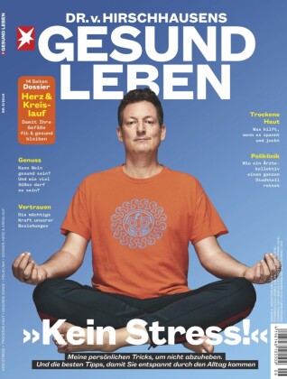 HIRSCHHAUSENS STERN GESUND LEBEN 06/2019 - Kein Stress