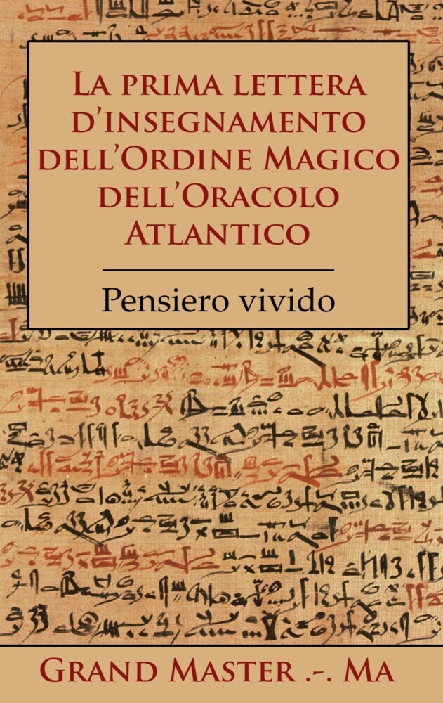 La prima lettera d'insegnamento dell'Ordine Magico dell'Oracolo Atlantico main product photo